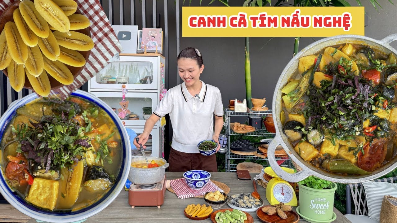 Canh Cà Tím Nấu Nghệ - Ăn cơm hay Bún đều ngon